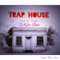 Trap House - 2kutt Bebo lyrics