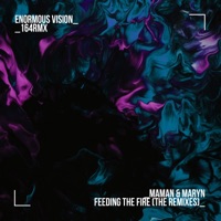 Feeding the Fire (The Remixes) - EP - MaMan & MARYN