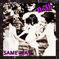 Same Way - Single - Nash