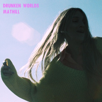 Drunken Worlds (Highway) (feat. HennyMadethis & OCIN) - Single
