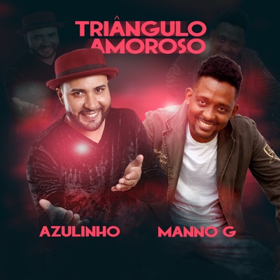 Triângulo Amoroso (feat. Manno G) - Single