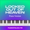Locked out of Heaven - Pianostalgia FM lyrics