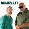 Believe It (feat. Judy Stovall) - Single