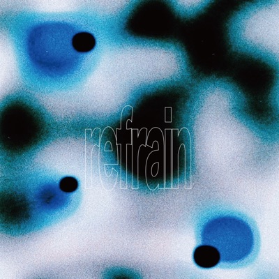 Refrain - Single