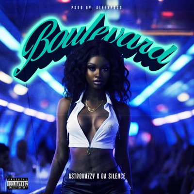 Boulevard (feat. Da Silence) - Single