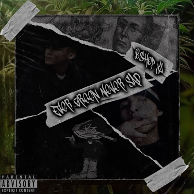 Ever Green Never Sad