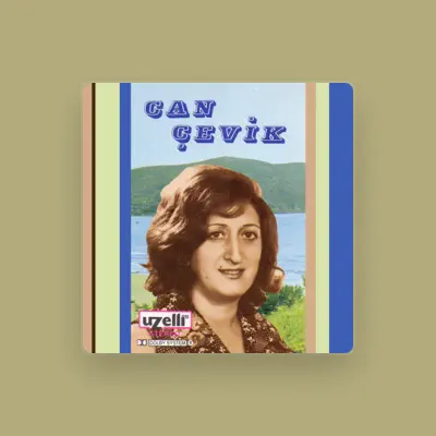 Listen to Can Çevik, watch music videos, read bio, see tour dates & more!
