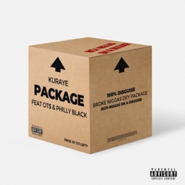 Package (feat. Philly Black & OT$) Kuraye