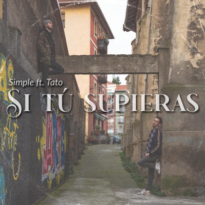 Si Tú Supieras (feat. Simple RFS) - Single