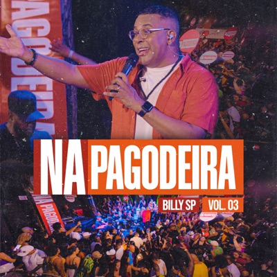 Na Pagodeira, Vol. 3 (Ao Vivo)