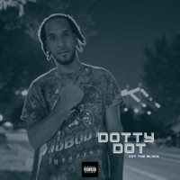 Hit the Block - Single - Dotty Dot