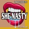 She Nasty (feat. UNCODED) - HOUZE OF BANGERZZ lyrics