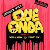 Que Onda (Steady Rock Remix) artwork