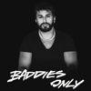 Set Fire to the Rain X BADDIES ONLY (radio edit) - BADDIES ONLY