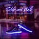 Slide and Walk Single