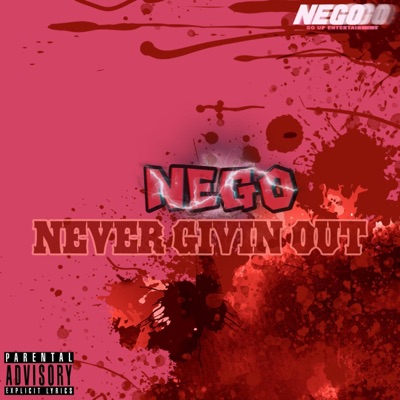 Never Givin Out - Single