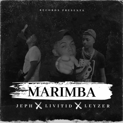 MARIMBA (feat. Livitid, Jeph & Leyzer) - Single