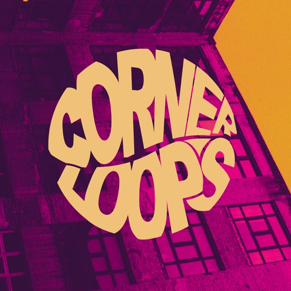Cornerloops, Vol. 1 - Single
