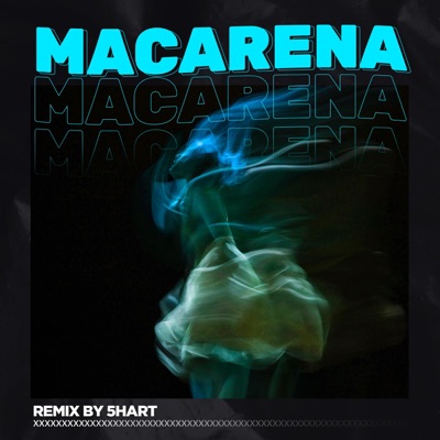 Macarena (Remix) - Single