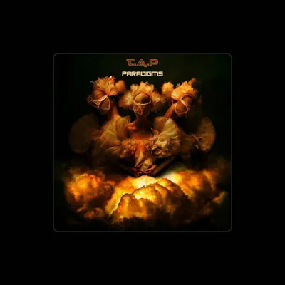 Listen to T.A.P, watch music videos, read bio, see tour dates & more!