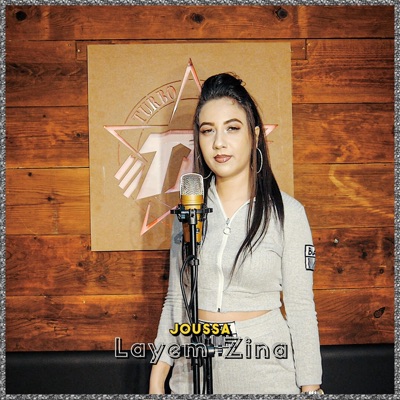 Layem Zina (feat. Joussa) - Single