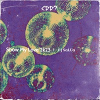 Dj SaLVa - Show My Love (Remix) album artwork