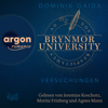 Brynmor University - Versuchungen - Brynmor University-Reihe, Band 2 (Ungekürzte Lesung) - Dominik Gaida