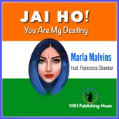 Jai Ho! (You Are My Destiny) [feat. Francesca Shankar] artwork