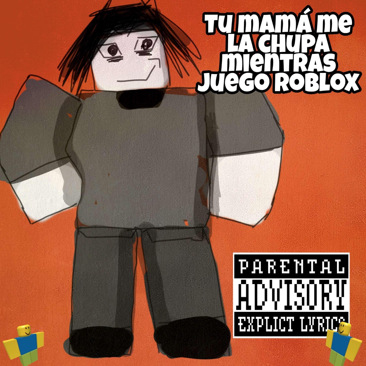 Tu mamá Me La Chupa Mientras Juego Roblox - Single - Album by Gaboto -  Apple Music