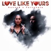 Love Like Yours - Single