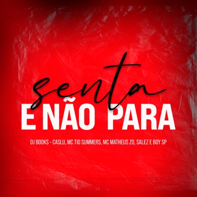 Senta e Não Para - Single