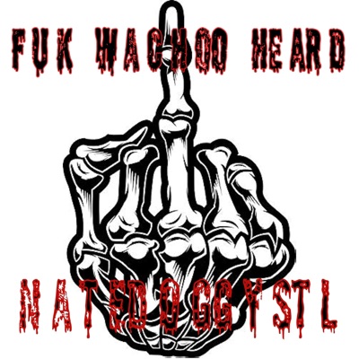 Fuk Wachoo Heard - Single