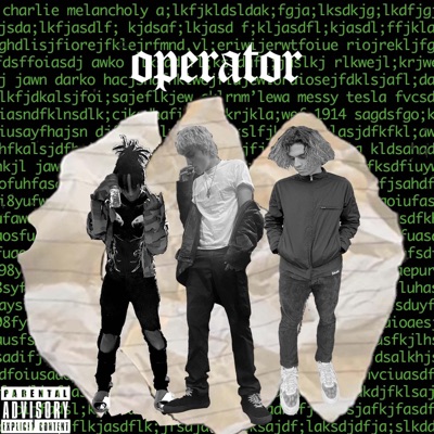 OPERATOR (feat. Messy Tesla & Jawndarko) - Single