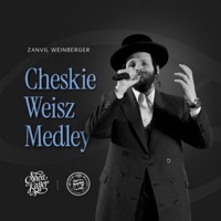 R’ Cheskie Weisz Medley - מחרוזת ר׳ חזקי ווייס (feat. Zanvil Weinberger & the Shira Choir) - EP - Shea Kaller Band