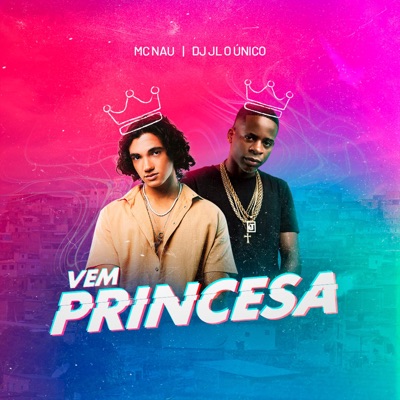 Vem Princesa - Single