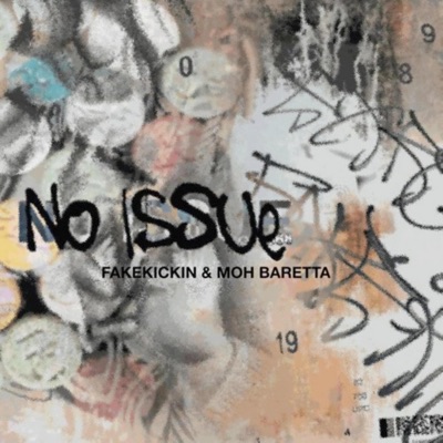 no issue (feat. Moh Baretta) - Single