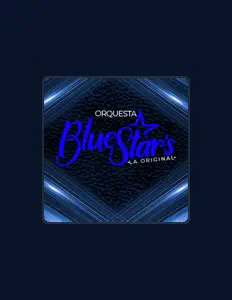 Poslechněte si interpreta Orquesta Blue Stars, sledujte hudební videa, přečtěte si životopis, podívejte se na data turné a další informace.