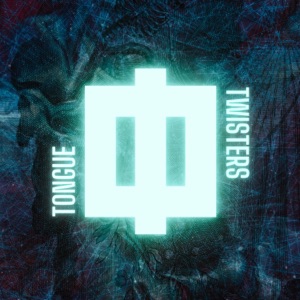 Tongue Twisters - EP