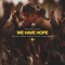 We Have Hope (feat. Joe L Barnes, Jonathan Traylor & Lizzie Morgan) artwork