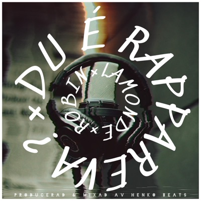 Du e rappare va? (feat. HENKO BEATS) - Single