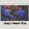 Girls Want Fun - Nasjã DeLeon lyrics