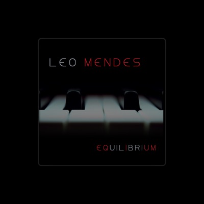 Listen to Leo Mendes, watch music videos, read bio, see tour dates & more!