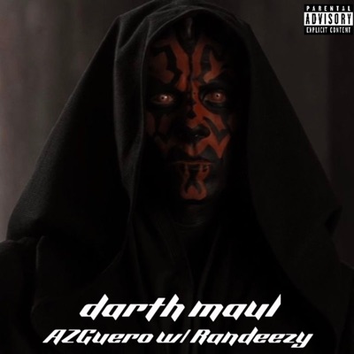 Darth Maul (feat. Randeezy) - Single