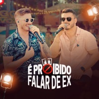 É Proibido Falar de Ex - Single - GG na Voz - Gusttavo e Guilherme