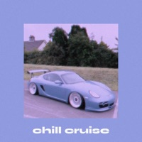 Chill Cruise - Single - MADIZON