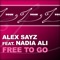 Free to Go (Radio Edit) - Alex Sayz lyrics