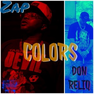Colors (feat. Don reliq)