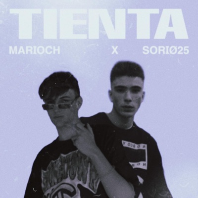 Tienta (feat. SoriØ25) - Single