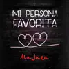 Mi Persona Favorita