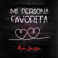 Mi Persona Favorita